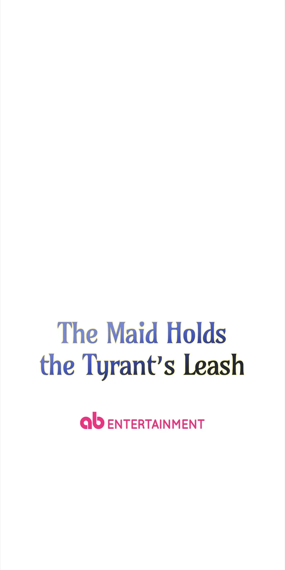 The Maid Holds the Leash of the Tyrant Chapter 28 Page 93
