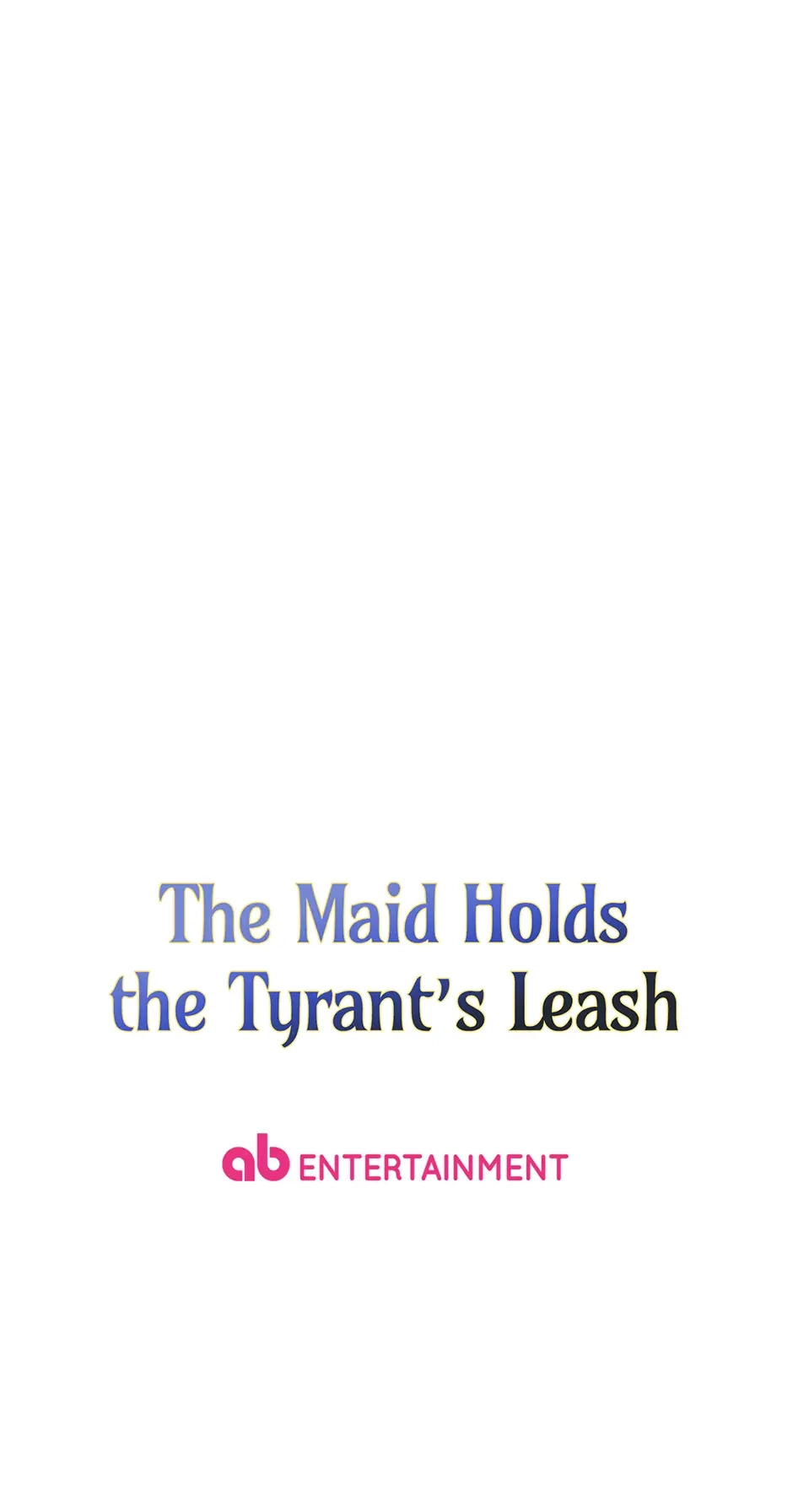 The Maid Holds the Leash of the Tyrant Chapter 25 Page 94