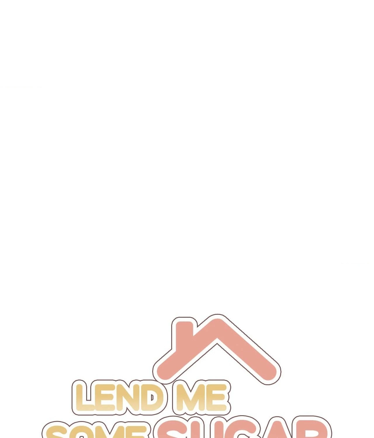 Lend Me Some Sugar Chapter 79.22 Page 40